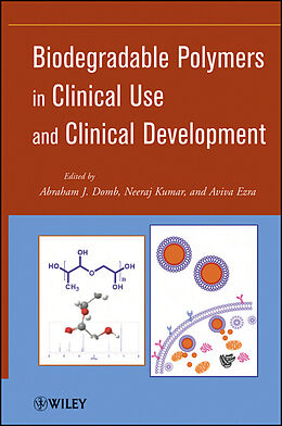 eBook (epub) Biodegradable Polymers in Clinical Use and Clinical Development de 