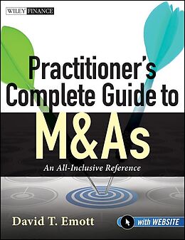 E-Book (epub) Practitioner's Complete Guide to M&As von David T. Emott