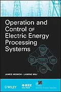 E-Book (epub) Operation and Control of Electric Energy Processing Systems von 