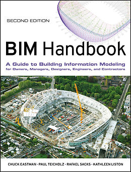 E-Book (pdf) BIM Handbook von Chuck Eastman, Paul Teicholz, Rafael Sacks