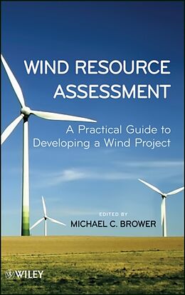 Livre Relié Wind Resource Assessment de Michael Brower