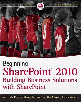 E-Book (pdf) Beginning SharePoint 2010 von Amanda Perran, Shane Perran, Jennifer Mason