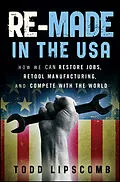 E-Book (epub) Re-Made in the USA von Todd Lipscomb