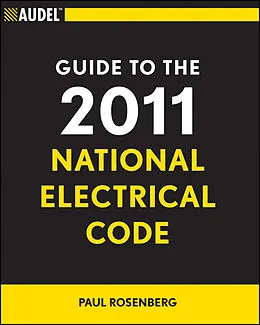 E-Book (pdf) Audel Guide to the 2011 National Electrical Code von Paul Rosenberg