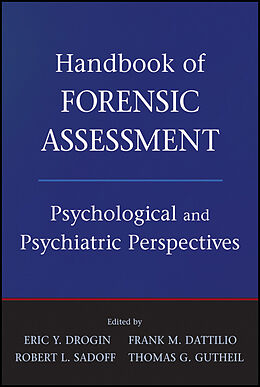 eBook (epub) Handbook of Forensic Assessment de Eric Y. Drogin, Frank M. Dattilio, Robert L. Sadoff