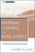 E-Book (pdf) Internal Control of Fixed Assets von Alfred M. King
