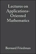 E-Book (pdf) Lectures on Applications-Oriented Mathematics von Bernard Friedman