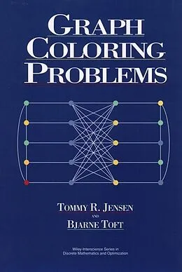 E-Book (pdf) Graph Coloring Problems von Tommy R. Jensen, Bjarne Toft