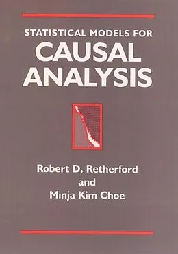 E-Book (pdf) Statistical Models for Causal Analysis von Robert D. Retherford, Minja Kim Choe