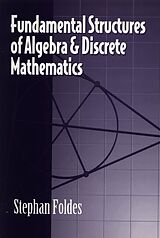 eBook (pdf) Fundamental Structures of Algebra and Discrete Mathematics de Stephan Foldes