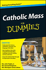eBook (pdf) Catholic Mass For Dummies de John Trigilio, Kenneth Brighenti, James Cafone
