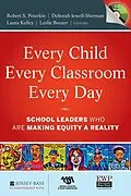 E-Book (pdf) Every Child, Every Classroom, Every Day von Robert Peterkin, Deborah Jewell-Sherman, Laura Kelley