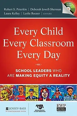 E-Book (pdf) Every Child, Every Classroom, Every Day von Robert Peterkin, Deborah Jewell-Sherman, Laura Kelley