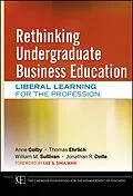 E-Book (pdf) Rethinking Undergraduate Business Education von Anne Colby, Thomas Ehrlich, William M. Sullivan