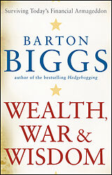 eBook (epub) Wealth, War and Wisdom de Barton Biggs