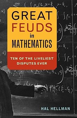 eBook (epub) Great Feuds in Mathematics de Hal Hellman