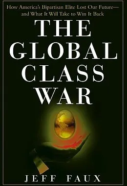 E-Book (epub) The Global Class War von Jeff Faux