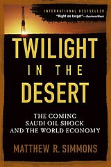 eBook (epub) Twilight in the Desert de Matthew R. Simmons