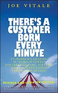 E-Book (epub) There's a Customer Born Every Minute von Joe Vitale