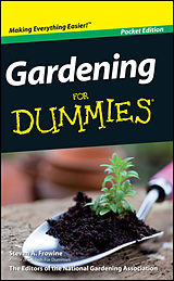 E-Book (epub) Gardening For Dummies, Pocket Edition von Steven A, Frowine