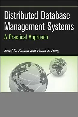 E-Book (epub) Distributed Database Management Systems von Saeed K. Rahimi, Frank S. Haug