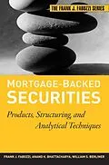 E-Book (epub) Mortgage-Backed Securities von Frank J. Fabozzi, Anand K. Bhattacharya, William S. Berliner