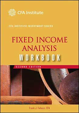 E-Book (epub) Fixed Income Analysis Workbook von Frank J. Fabozzi