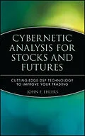 E-Book (epub) Cybernetic Analysis for Stocks and Futures von John F. Ehlers