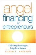 E-Book (epub) Angel Financing for Entrepreneurs von Susan L. Preston