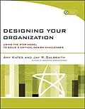 E-Book (epub) Designing Your Organization von Amy Kates, Jay R. Galbraith
