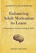 E-Book (epub) Enhancing Adult Motivation to Learn von Raymond J. Wlodkowski