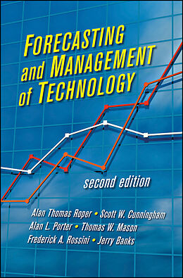E-Book (epub) Forecasting and Management of Technology von Alan L. Porter, Scott W. Cunningham, Jerry Banks