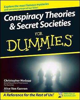 eBook (epub) Conspiracy Theories and Secret Societies For Dummies de Christopher Hodapp, Alice Von Kannon