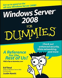 eBook (epub) Windows Server 2008 For Dummies de Ed Tittel, Justin Korelc