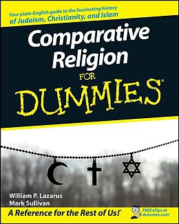 E-Book (epub) Comparative Religion For Dummies von William P, Lazarus, Mark Sullivan