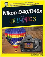 E-Book (epub) Nikon D40/D40x For Dummies von Julie Adair King