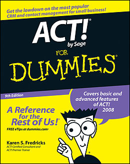 E-Book (epub) ACT! by Sage For Dummies von Karen S, Fredricks