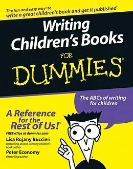 E-Book (epub) Writing Children's Books For Dummies von Lisa Rojany Buccieri, Peter Economy