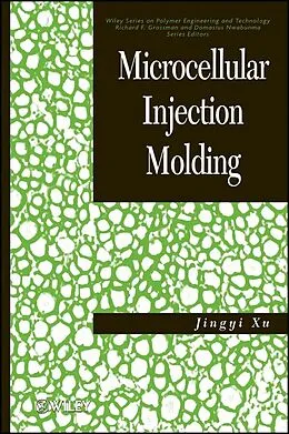 E-Book (epub) Microcellular Injection Molding von Jingyi Xu