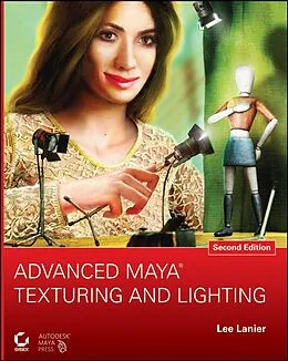 E-Book (epub) Advanced Maya Texturing and Lighting von Lee Lanier