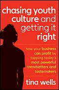 E-Book (pdf) Chasing Youth Culture and Getting it Right von Tina Wells