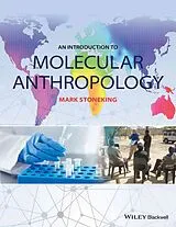 Kartonierter Einband An Introduction to Molecular Anthropology von Stoneking Mark