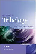E-Book (pdf) Principles of Tribology von Shizhu Wen, Ping Huang