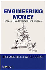 E-Book (epub) Engineering Money von Richard Hill, George Solt