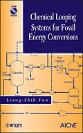 E-Book (epub) Chemical Looping Systems for Fossil Energy Conversions von Liang-Shih Fan