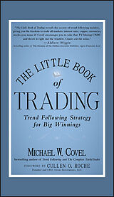 Livre Relié The Little Book of Trading de Covel Michael W.