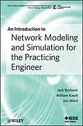 E-Book (epub) Introduction to Network Modeling and Simulation for the Practicing Engineer von Jack L. Burbank, William Kasch, Jon Ward