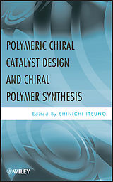 eBook (pdf) Polymeric Chiral Catalyst Design and Chiral Polymer Synthesis de 