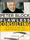 E-Book (epub) Flawless Consulting, Enhanced Edition von Peter Block
