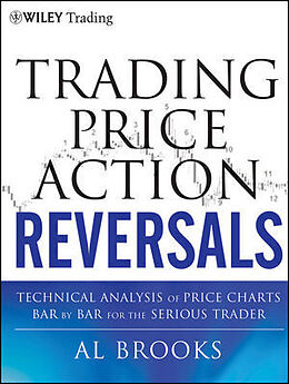 Livre Relié Trading Price Action Reversals de Brooks Al